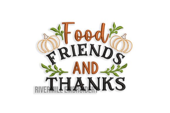 Reviewing Food Friends Thanks Embroidery Design